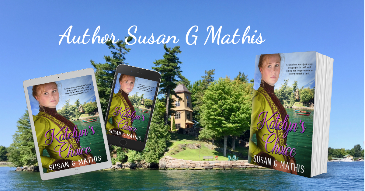 Katelyn's Choice, by Susan G. Mathis
