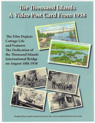 The Thousand Islands: A Video Post Card from 1938