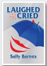 Laughed Till They Cried, by Sally Barnes
