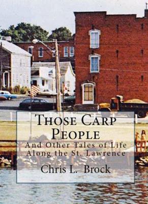 Those Carp People, by Chris Brock