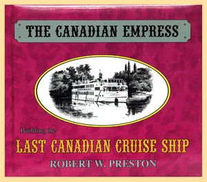 The Canadian Empress, by Robert W. Preston
