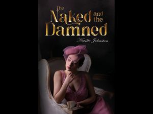 The Naked and the Damned, Neville Johnson